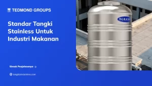 Standar Tangki Stainless untuk Industri Makanan
