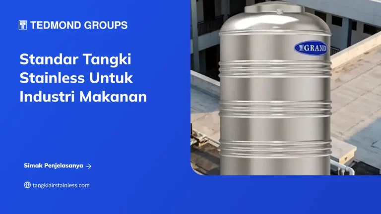 Standar Tangki Stainless untuk Industri Makanan