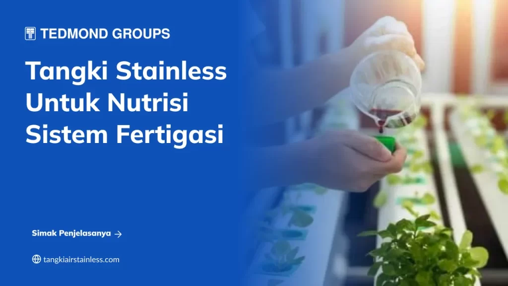 Tangki Untuk Sistem Fertigasi Hidroponik