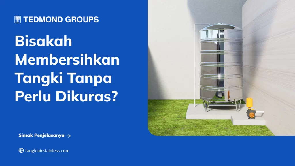 bisakah_membersihkan_tangki_tanpa_perlu_dikuras_