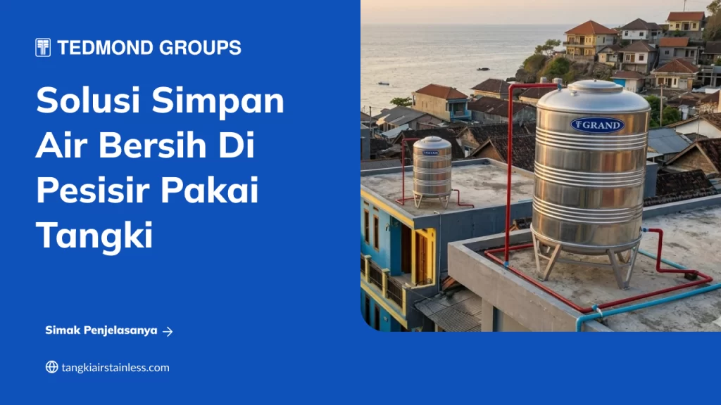 solusi_simpan_air_bersih_di_pesisir_pakai_tangki