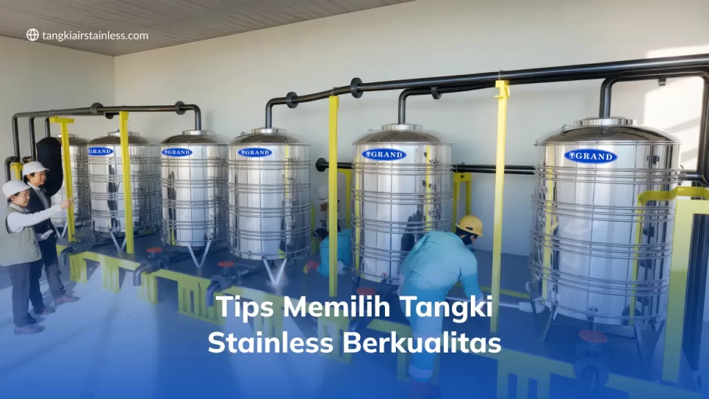 Tips Memilih Tangki Stainless Berkualitas