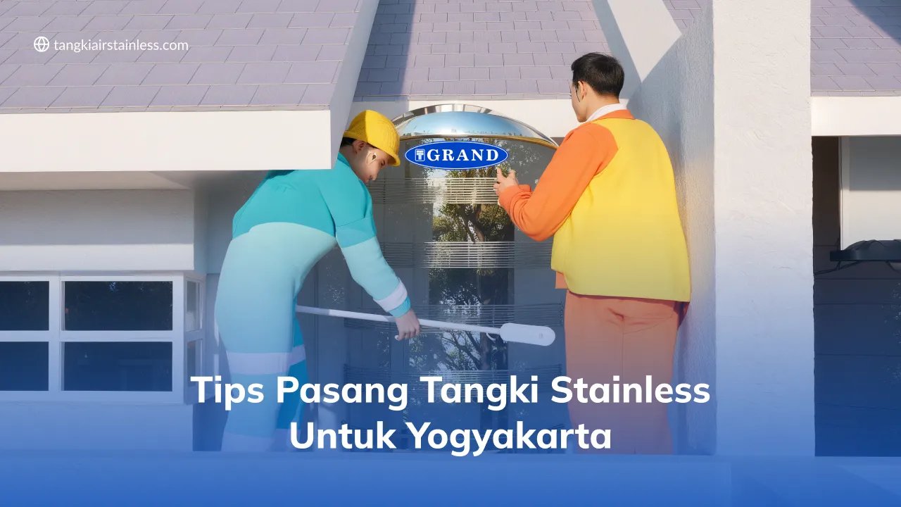 Tips Pasang Tangki Stainless untuk Yogyakarta