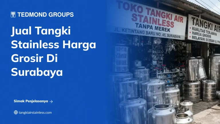 Jual Tangki Stainless Harga Grosir di Surabaya