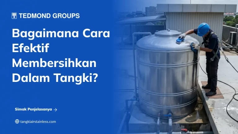 Membersihkan Bagian Dalam Tangki